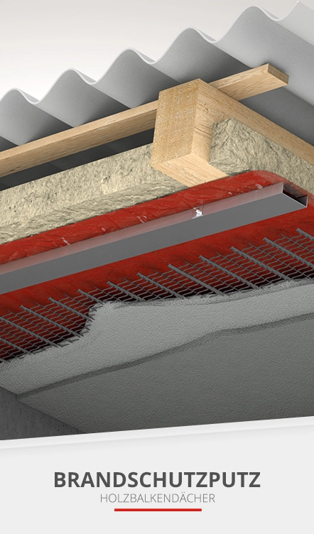 Brandschutzputz Holzbalkendächer - Brandschutzlösungen für Decken und Dächer